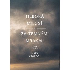 Hlboká milosť za temnými mrakmi (K30)